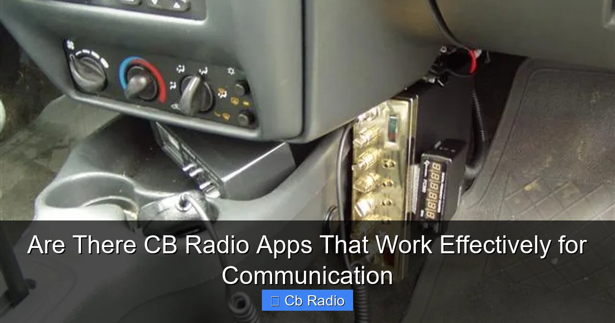Are There CB Radio Apps That Work Effectively for Communication