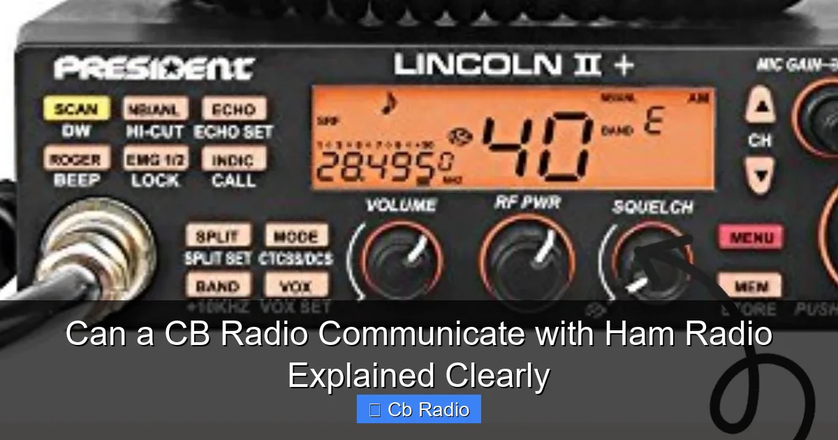 Can a CB Radio Communicate with Ham Radio Explained Clearly