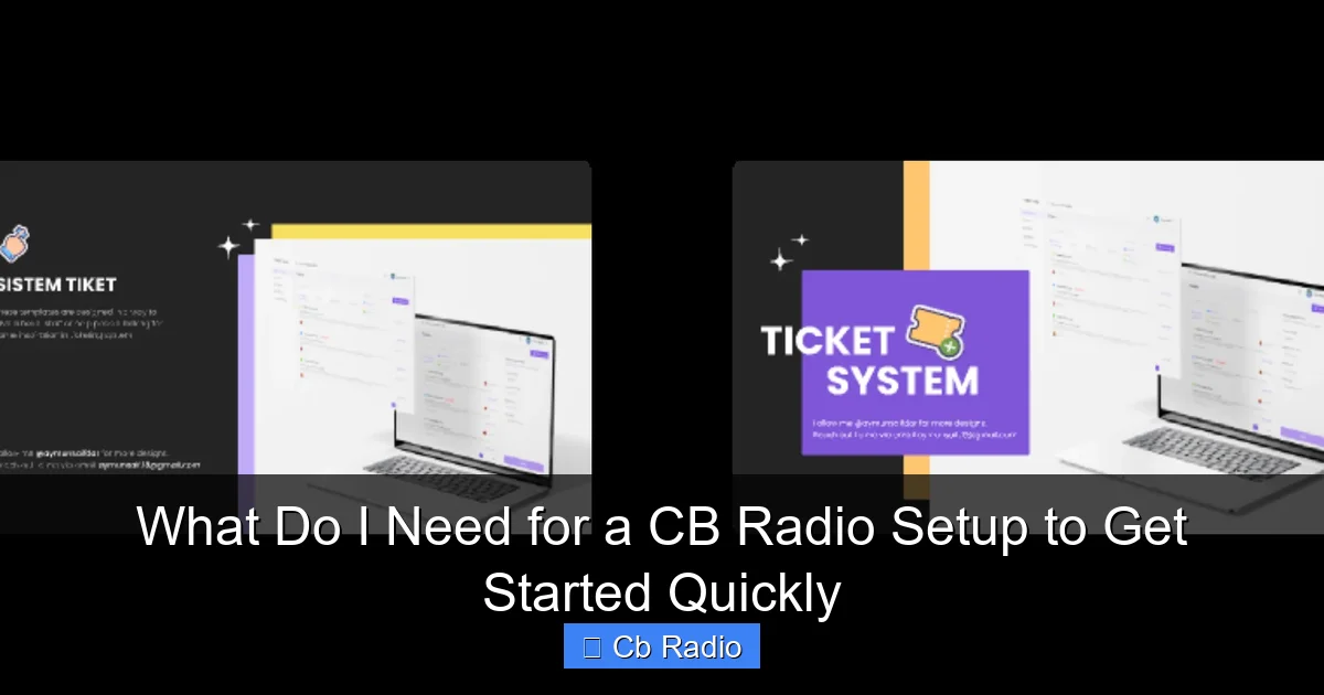 What Do I Need for a CB Radio Setup to Get Started Quickly