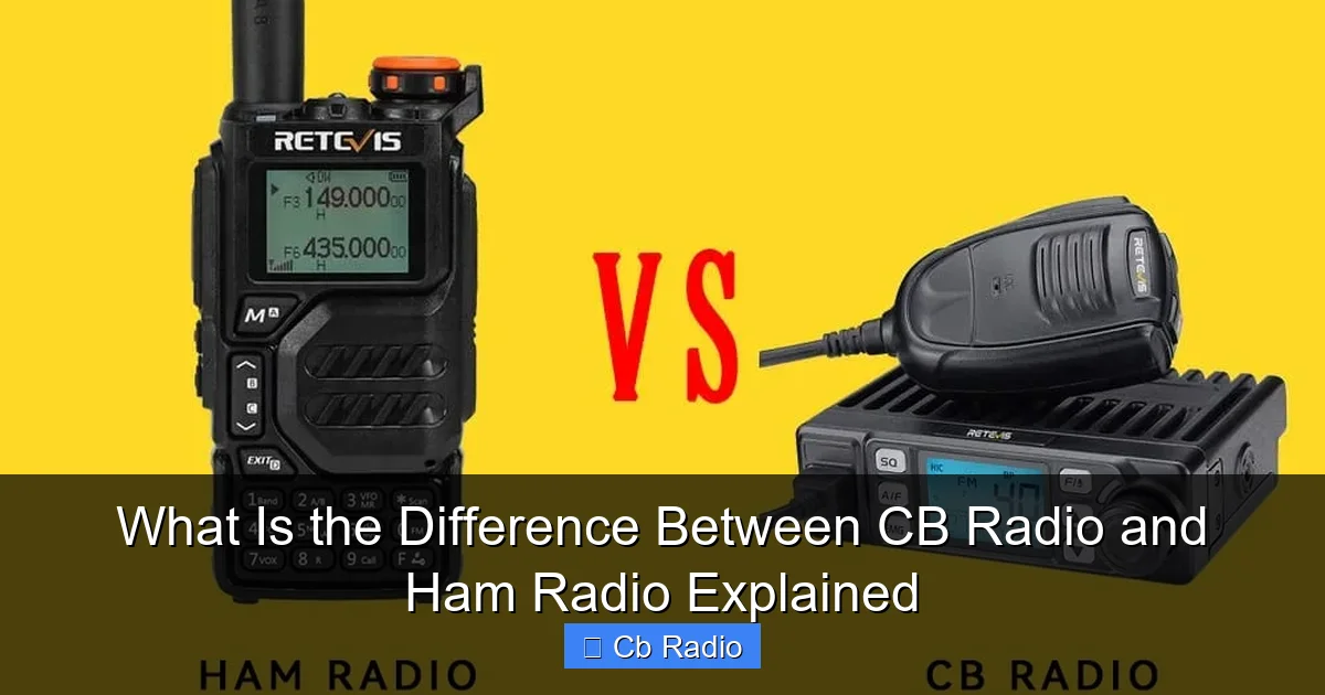 What Is the Difference Between CB Radio and Ham Radio Explained