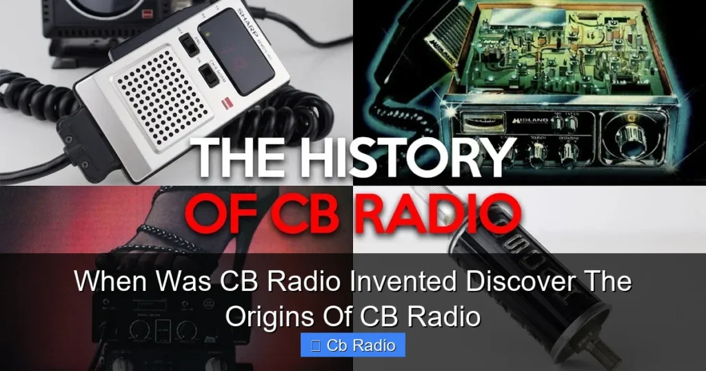 When Was CB Radio Invented Discover The Origins Of CB Radio