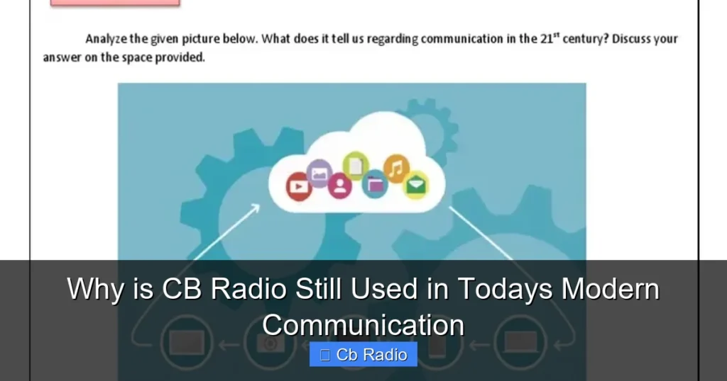 Why is CB Radio Still Used in Todays Modern Communication